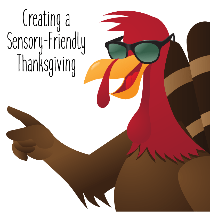 Read more about the article Creating a Sensory Friendly Thanksgiving